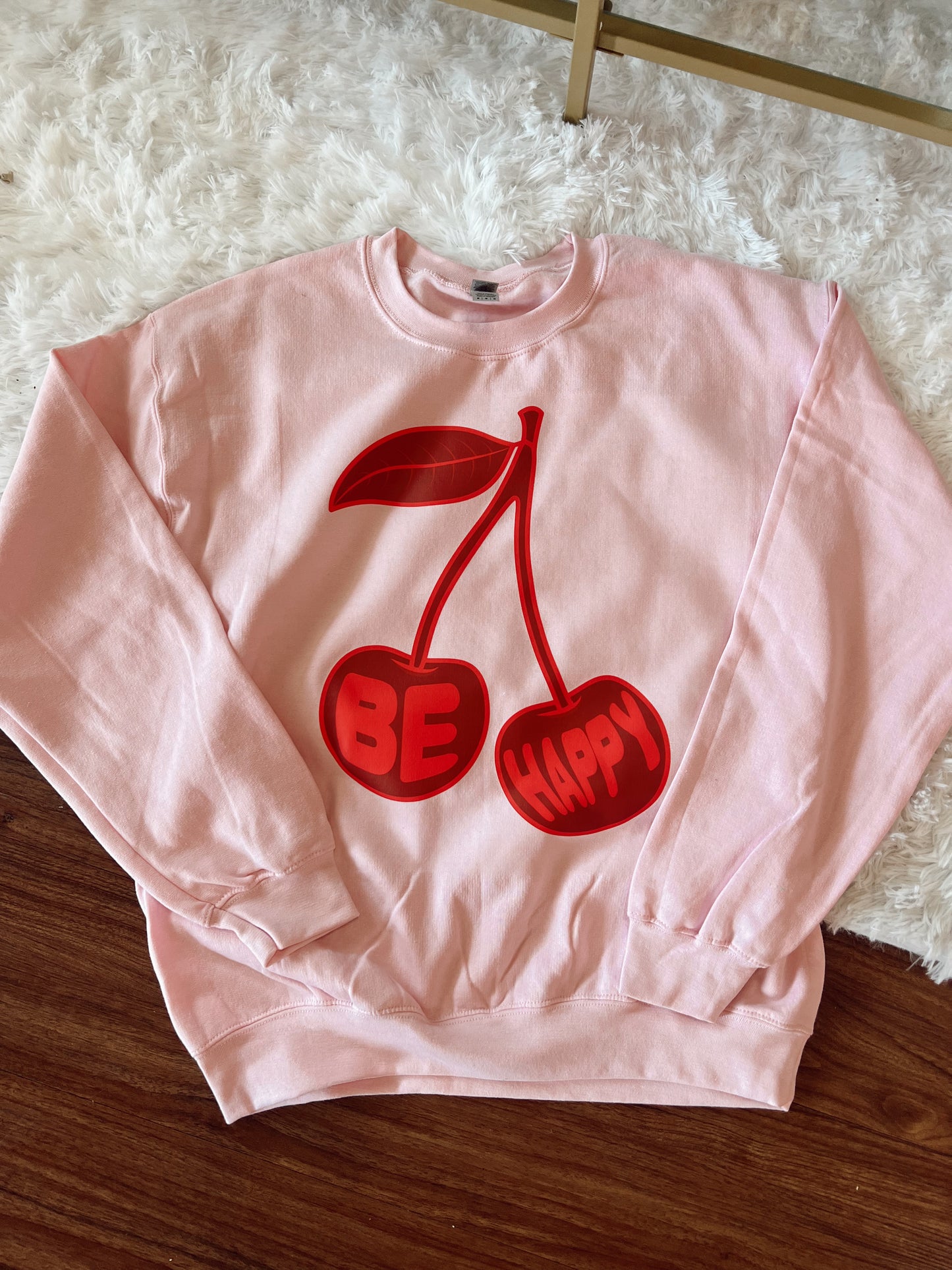 Be Happy Sweatshirt