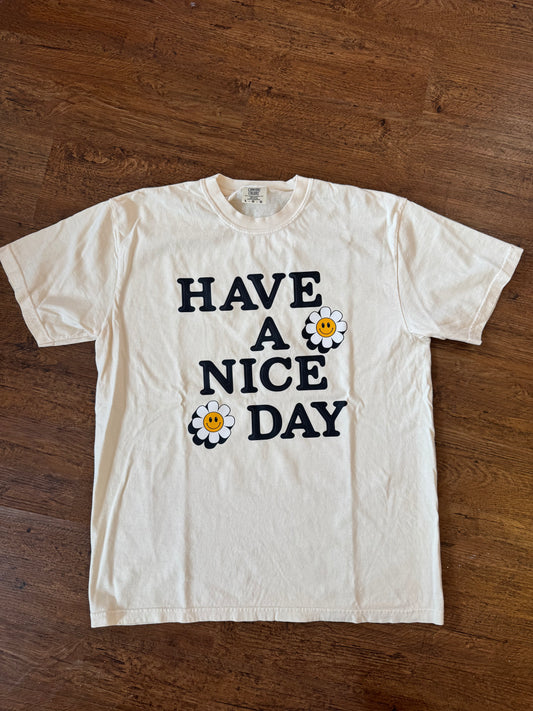 Have a nice day T-Shirt